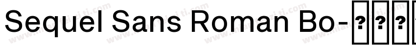 Sequel Sans Roman Bo字体转换